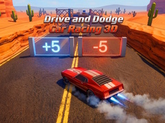 Ойын Drive and Dodge: Car Racing 3D