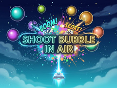 Ойын Shoot Bubble in Air