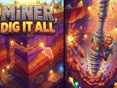 Ойын Miner, Dig It All