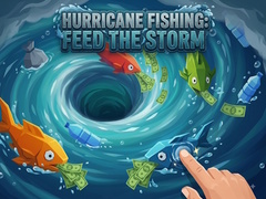 Ойын Hurricane Fishing: Feed the Storm