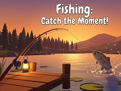 Ойын Fishing: Catch the Moment!