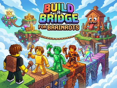 Ойын Build a Bridge for Brainrots