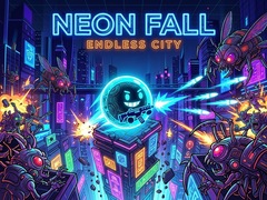Ойын Neon Fall Endless City