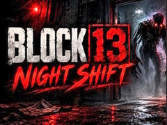Ойын Night Shift Block 13