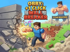 Ойын Obby: +1 Click Wall Breaker