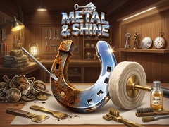 Ойын Metal & Shine