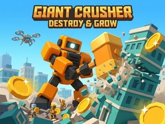 Ойын Giant Crusher - Destroy & Grow