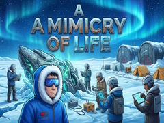 Ойын A Mimicry of Life