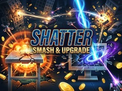 Ойын Shatter: Smash & Upgrade