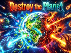 Ойын Destroy the Planet