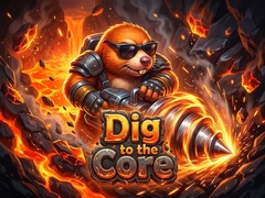 Ойын Dig to the Core