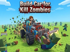 Ойын Build Car for Kill Zombies