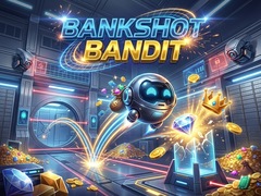 Ойын Bankshot Bandit