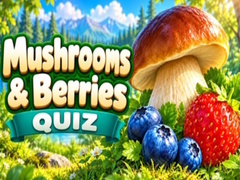 Ойын Mushrooms & Berries Quiz