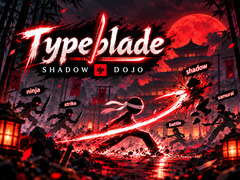 Ойын Typeblade: Shadow Dojo